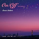 On/Off 3rd season~Seven Colors~