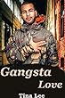 Gangsta Love (English Edition)
