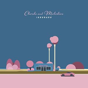 コード&メロディーズ CHORDS & MELODIES [帯・解説付 / 歌詞対訳付 / ボーナストラック5曲収録/国…