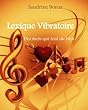 Lexique Vibratoire Des Mots Qui Font Du Bien