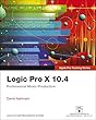 Logic Pro X 10.4 - Apple Pro Training Series: Professional Music Production