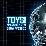 TOY$![scrambled mix]