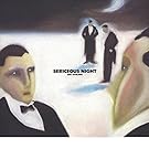 SERICEOUS NIGHT (+4)(紙ジャケット仕様) [BRIDGE-254]