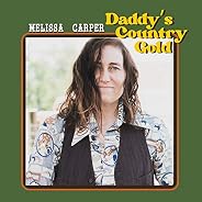 Daddy's Country Gold [Ana