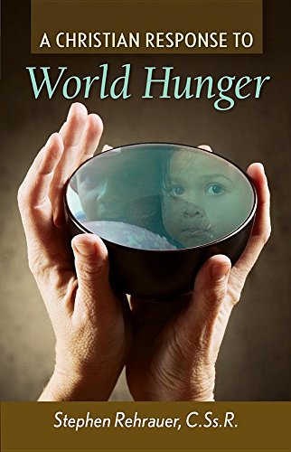 A Christian Response to World Hunger