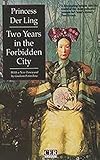 Two Years in the Forbidden City - Princess Der Ling (ANNOTATED)[Wordsworth Classics] Special Edition (English Edition)