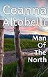 Man Of The North - Hunters With Pride (English Edition)