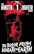 The Terror From Beneath The Earth (The Monster Hunter Series)