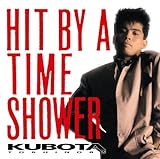 TIMEシャワーに射たれて