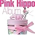Pink Hippo Album~セルフカバー・ベスト~
