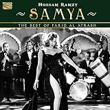 サミア - ファリド・エル・アトラシュのベリーダンス音楽 SAMYA - THE BEST OF FARID AL ATRASH [輸入盤]