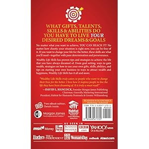 Wealthy Life Skills: Gaining Wealth Using Your Own Skills and Abilities
