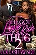 She Got Love for A Rich Thug 2 (English Edition)