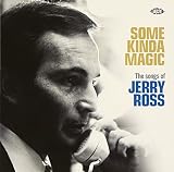サム・カインダ・マジック　＜ソングス・オブ・ジェリー・ロス＞