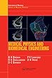 Medical Physics and Biomedical Engineering (Series in Medical Physics and Biomedical Engineering)