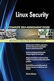 Linux Security Complete Self-Assessment Guide
