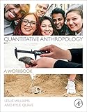 Quantitative Anthropology: A Workbook