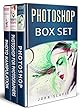 Photoshop Box Set: 3 Books in 1 (English Edition)