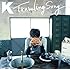K「Traveling Song(通常盤)」