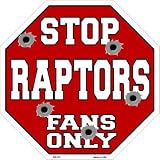 スマートブロンドRaptorsファンのみメタルノベルティOctagon Stop Sign bs-270