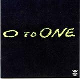 O TO ONE