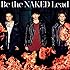 Be the Naked(通常盤)