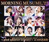 モーニング娘。'23 25th ANNIVERSARY CONCERT TOUR 〜glad quarter-century〜 at 日本武道館 (Blu-ray) (特典なし)