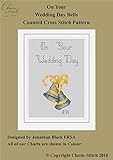On Your Wedding Day Bells Cross Stitch Pattern (English Edition)