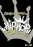 CHOREOGRAPHY OF HIPHOP