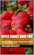 APPLE FAMILY BOOK TWO: MOTHER MARIE EARLY DAVID HAIRY MAN (English Edition)