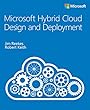 Microsoft Hybrid Cloud Design and Deployment (IT Best Practices - Microsoft Press)
