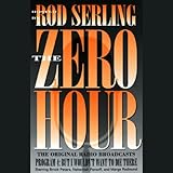 The Zero Hour, Program Four: But I Wouldn't Want to Die There