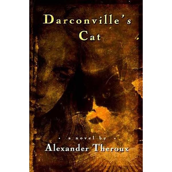 Darconville's Cat : Theroux, Alexander: Amazon.com.au: Books