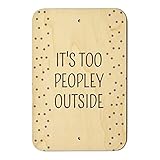It 's Too peopely外側ユーモアホームビジネスオフィスSign 6" x 9" SIGN.WOOD.9X6.Z000839_8