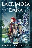 Lacrimosa of Dana: Officially licensed novelization of Ys VIII: Lacrimosa of Dana (Books of Ys)