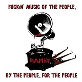 FUCKiN’MUSIC OF THE PEOPLE,BY THE PEOPLE,FOR THE P