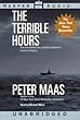 Terrible Hours, The: The Man Behind the Greatest Submarine Rescue in History