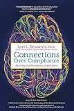 Connections Over Compliance: Rewiring Our Perceptions of Discipline
