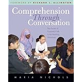 COMPREHENSION THROUGH CONVERSATION: The Power of Purposeful Talk in the Reading Workshop