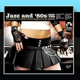 Jazz and 80s - Part Two