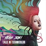 Talk In Technicolor