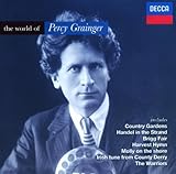The World of Percy Grainger
