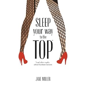 Sleep Your Way to the Top