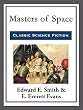 Masters of Space (English Edition)