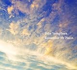 リメンバー・マイ・プレイシズ