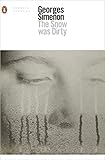 The Snow Was Dirty (Penguin Modern Classics) The Snow Was Dirty (Penguin Modern Classics)