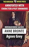 Agnes Grey (Annotated) (The Horsham House Classics Series) (English Edition)