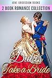 Dukes Take a Bride Romance Box Set (English Edition)