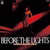 ���΂��͂� ���C�uIV(BEFORE THE LIGHTS)
