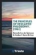 The Principles of Descartes' Philosophy. [1961]